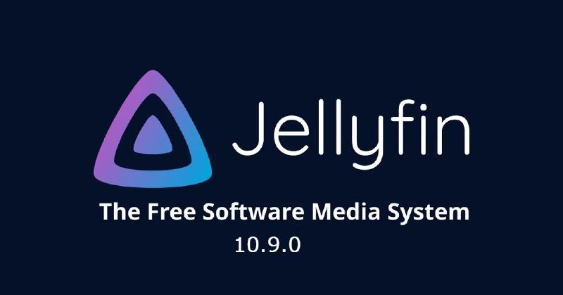 Featured image of post Jellyfin 10.9.0版本更新